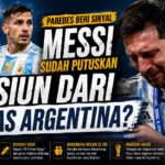 Leandro Paredes Beri Isyarat Lionel Messi Sudah Siapkan Akhir Perjalanan Bersama Timnas Argentina