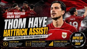 Thom Haye Cetak Hattrick Assist saat Timnas Indonesia Libas Kamboja 5-1, Sang Profesor Bersinar di Piala AFF 2026