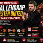 Jadwal Lengkap Manchester United di Premier League 2026/2027, Era Carrick Dimulai