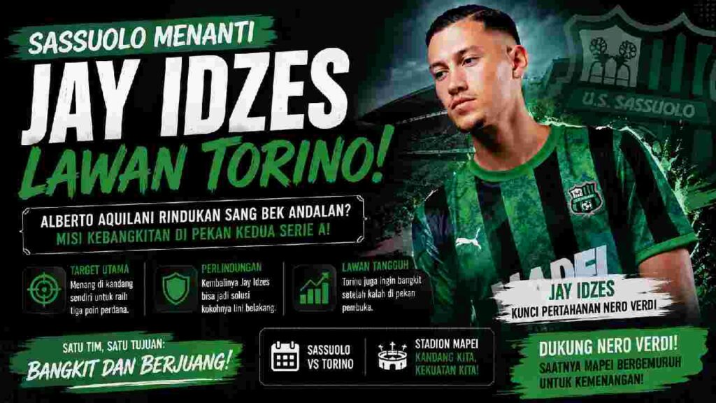 Sassuolo Menanti Jay Idzes Jelang Duel Penting Melawan Torino