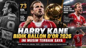 Harry Kane Bidik Ballon d'Or 2026 Setelah Jalani Musim Terbaik