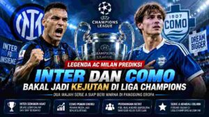 Inter Milan dan Como Diprediksi Jadi Kejutan Italia di Liga Champions