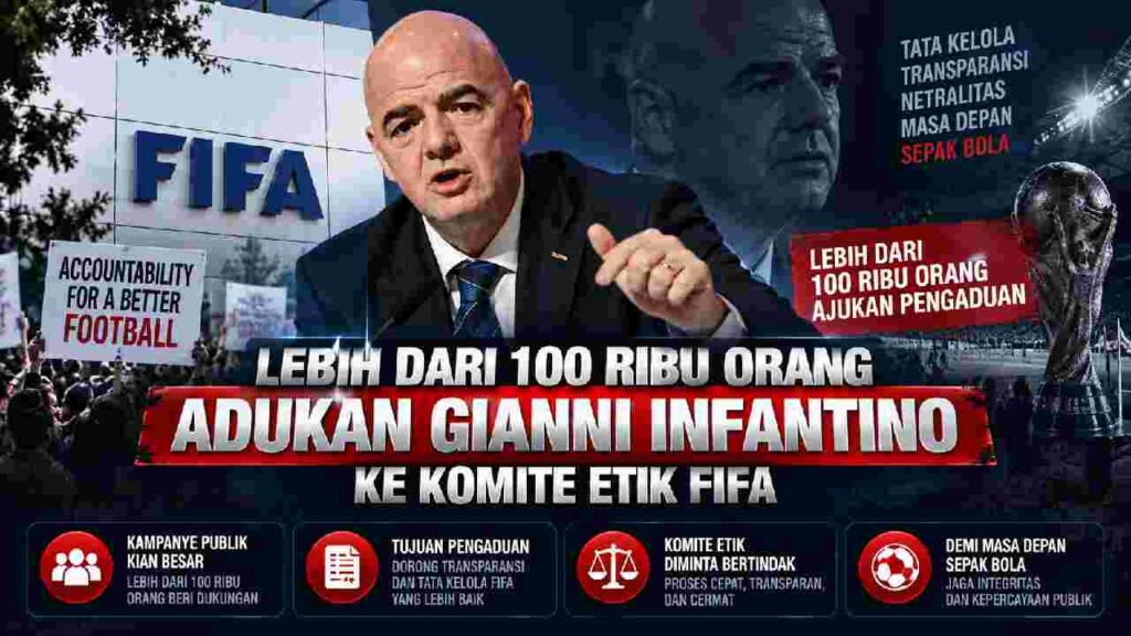 Lebih dari 100 Ribu Orang Desak Komite Etik FIFA Periksa Gianni Infantino