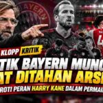 Jurgen Klopp Kritik Taktik Bayern Munchen, Peran Harry Kane Disorot